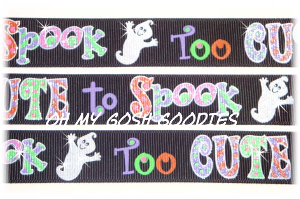 7/8 TOO CUTE TO SPOOK - 5 YARDS